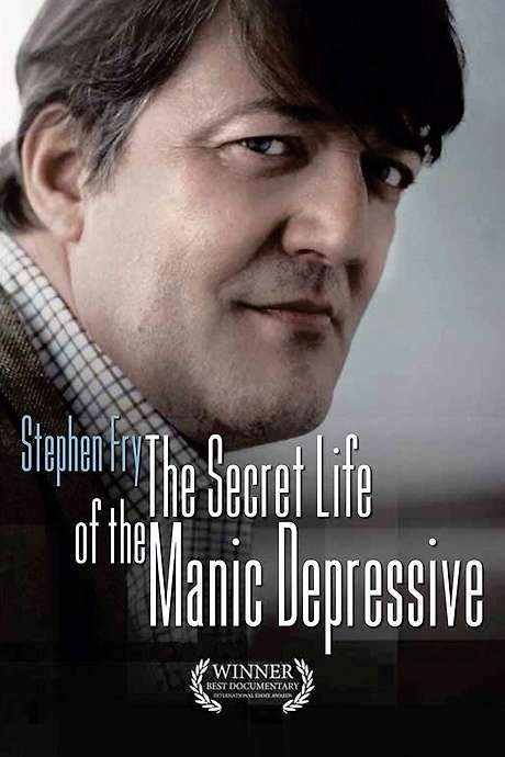 Stephen Fry: The Secret Life of the Manic Depressive